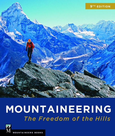 Mountaineering: The Freedom of the Hills