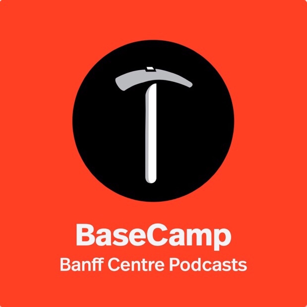 Best Climbing Podcasts - Basecamp from Banff Centre Podcasts
